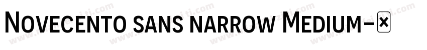 Novecento sans narrow Medium字体转换